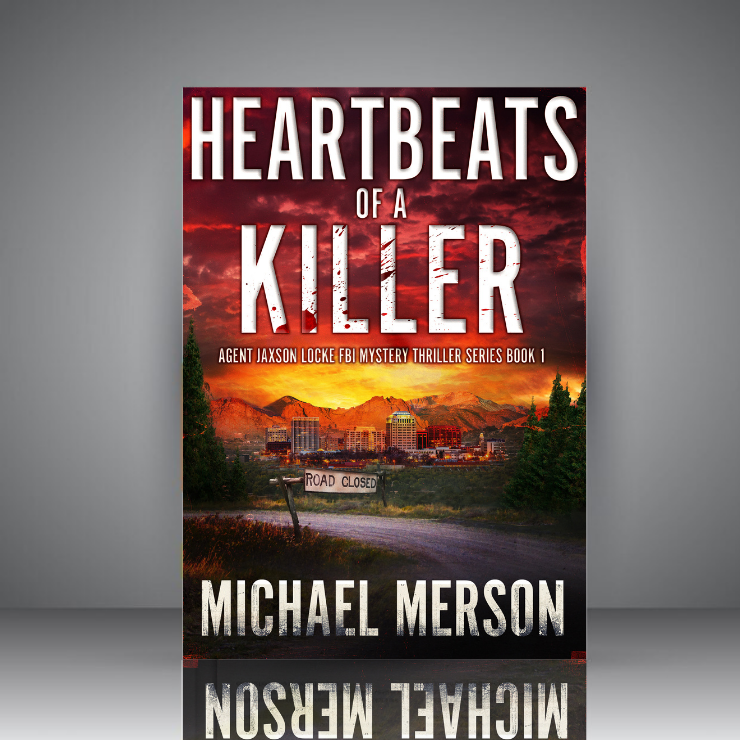 Heartbeats of a Killer (Agent Jaxson Locke Series Book 1)