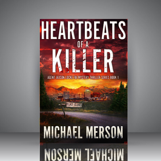 Heartbeats of a Killer (Agent Jaxson Locke Series Book 1)