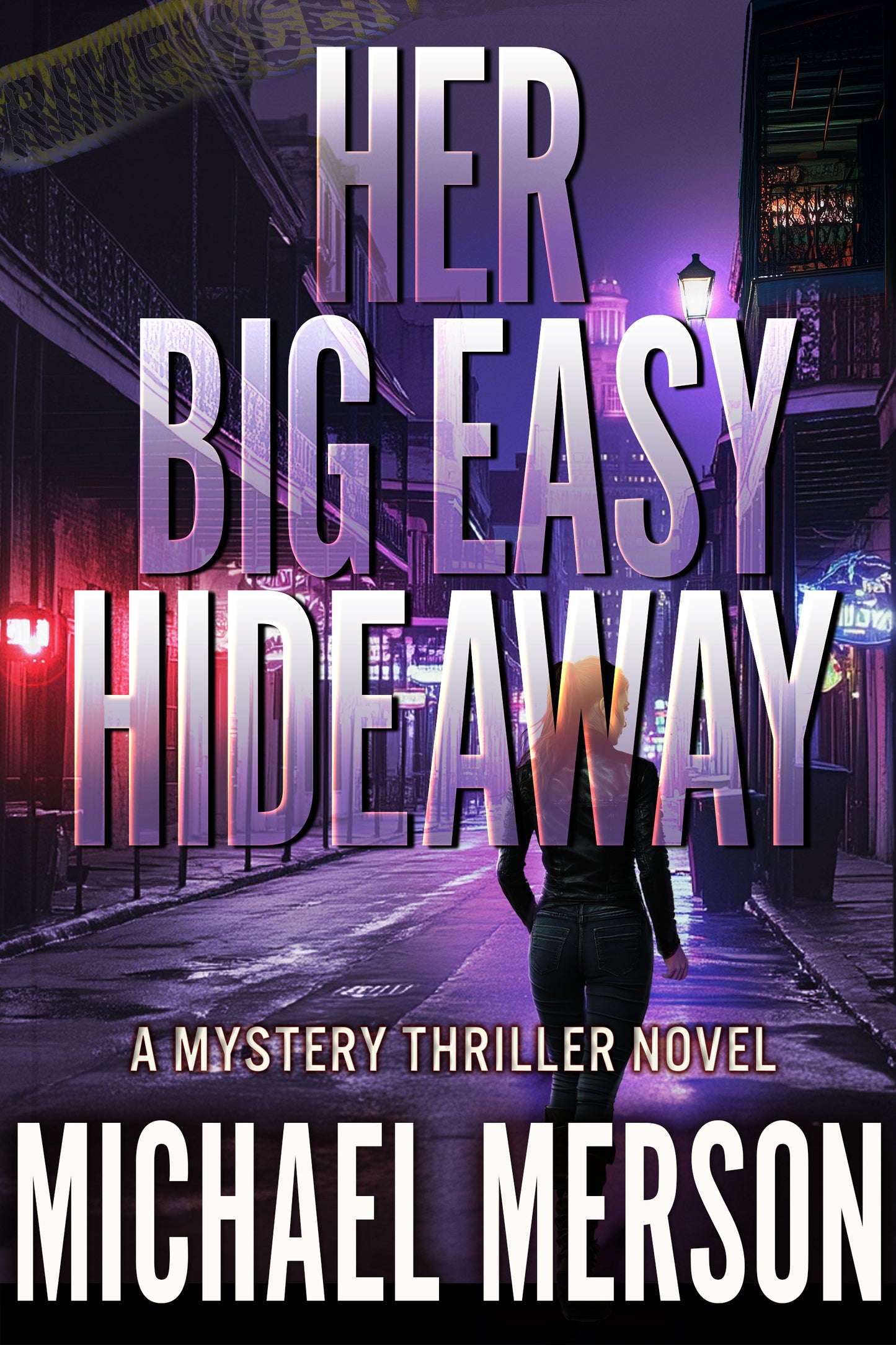 Her Big Easy Hideaway