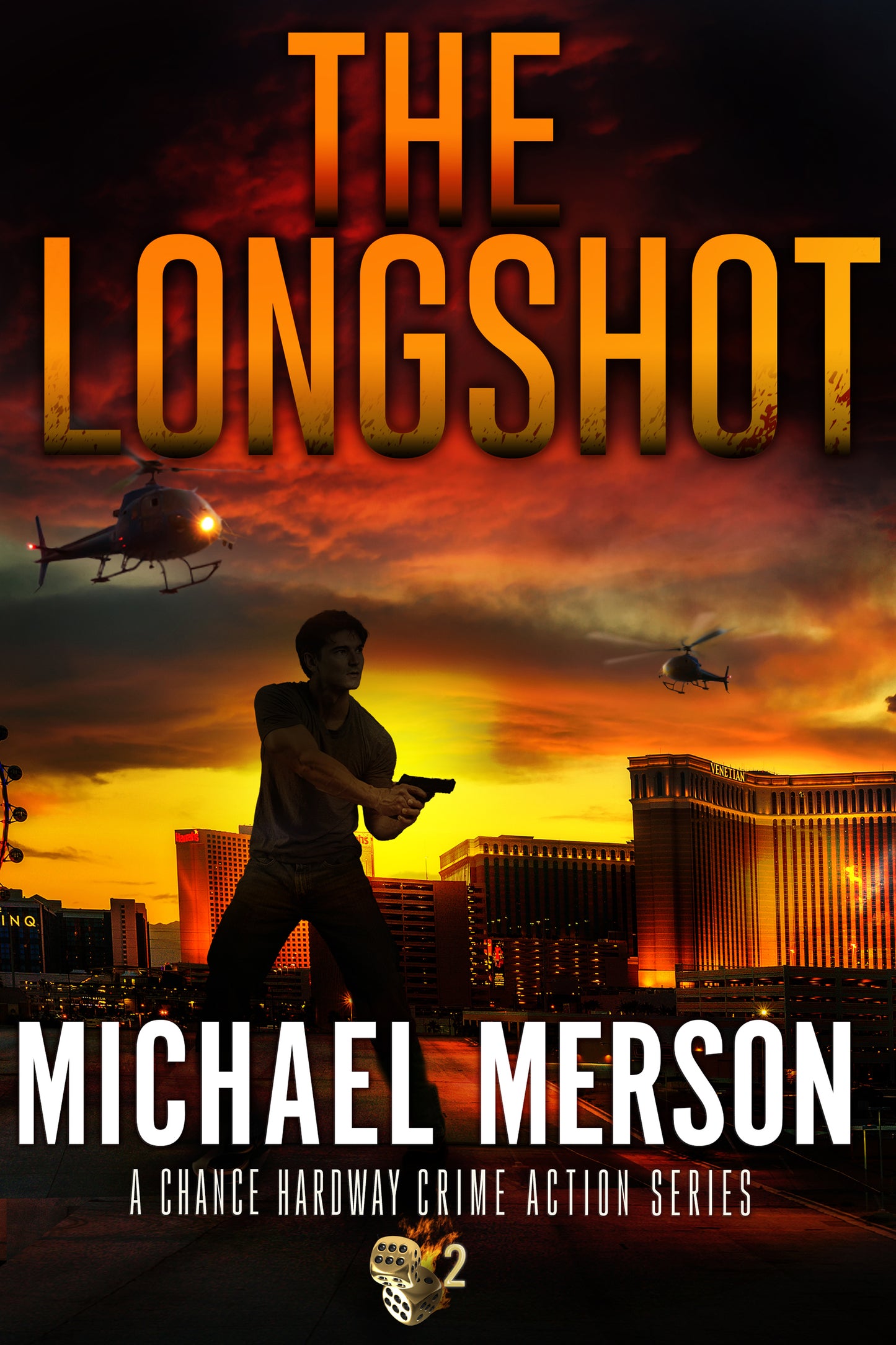 The Longshot (Chance Hardway Series Book 2)