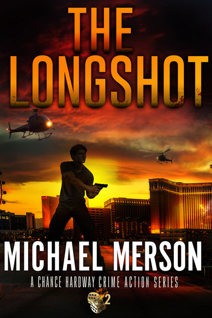 The Longshot (Chance Hardway Series Book 2)