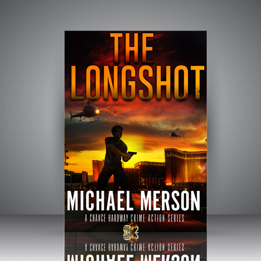The Longshot (Chance Hardway Series Book 2)